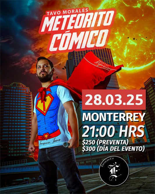 Meteorito Cómico-MONTERREY