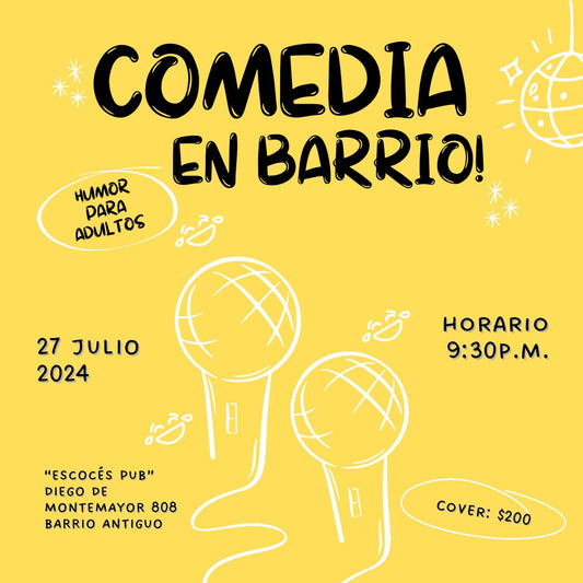 Comedia en Barrio-Monterrey 27 JUL